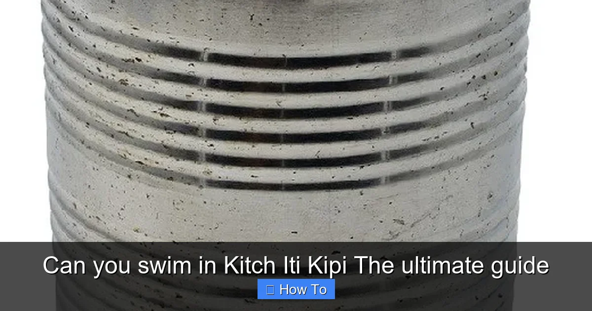 Can you swim in Kitch Iti Kipi The ultimate guide