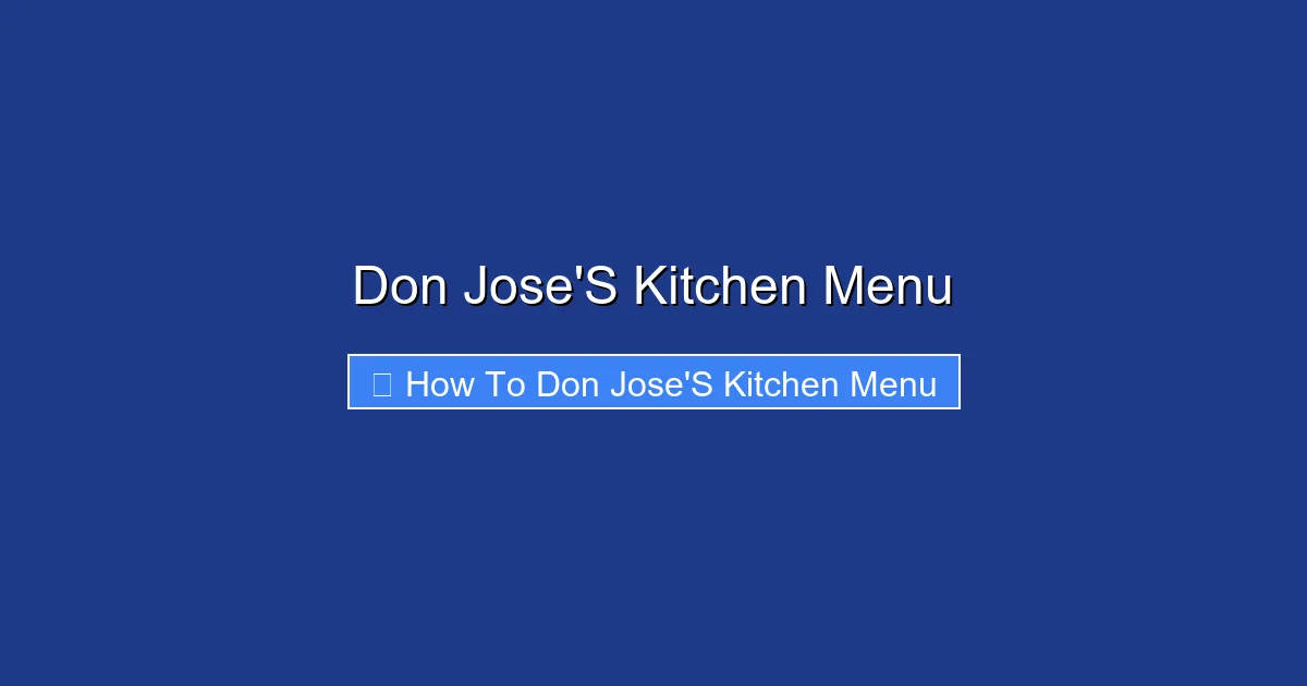 Don Jose'S Kitchen Menu