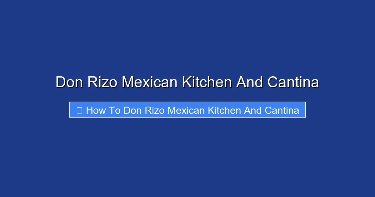 Don Rizo Mexican Kitchen And Cantina