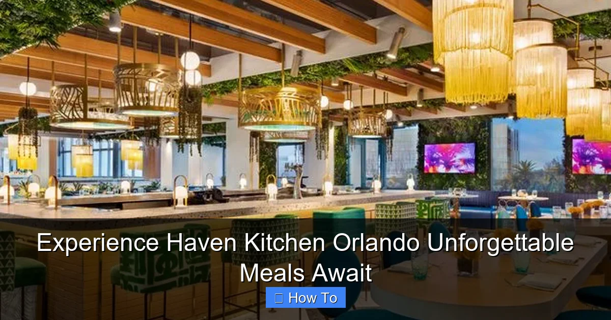 Experience Haven Kitchen Orlando Unforgettable Meals Await