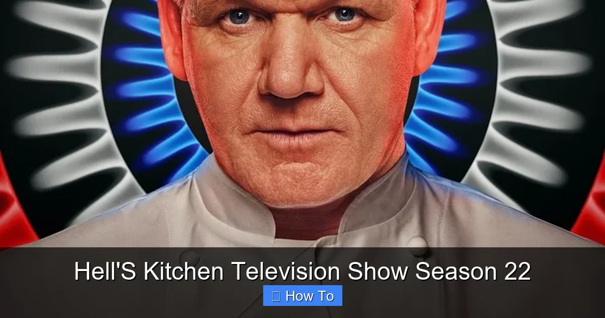 Hell'S Kitchen Television Show Season 22