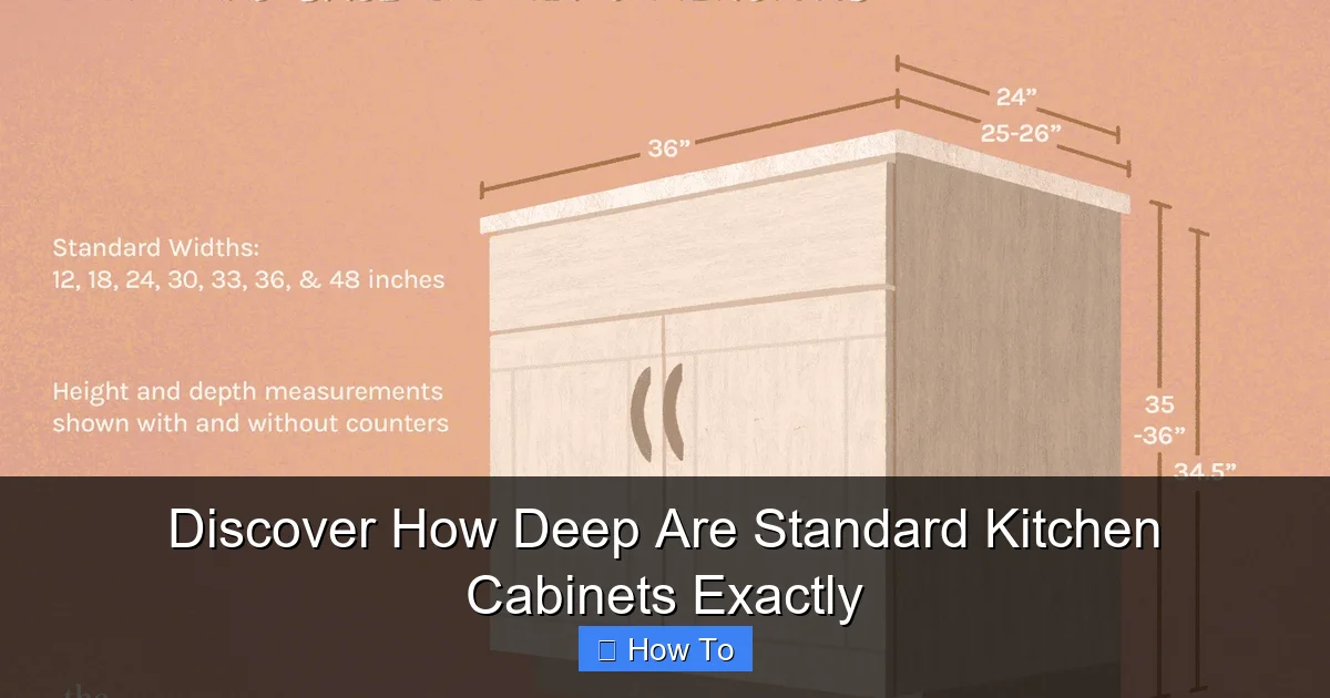 Discover How Deep Are Standard Kitchen Cabinets Exactly