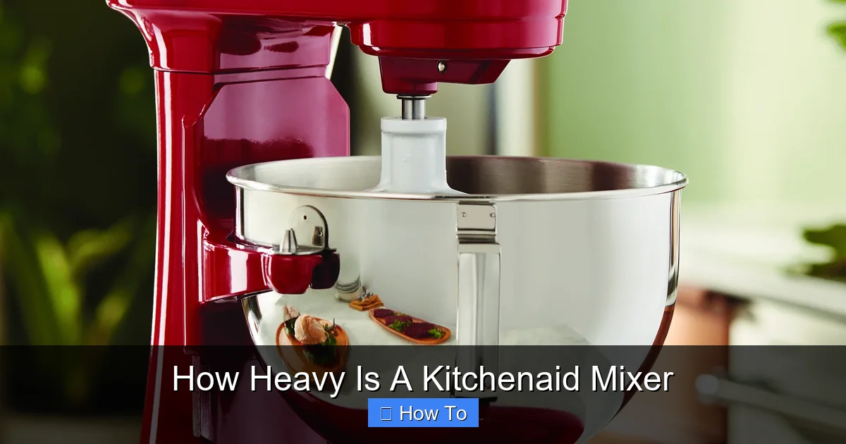 How Heavy Is A Kitchenaid Mixer