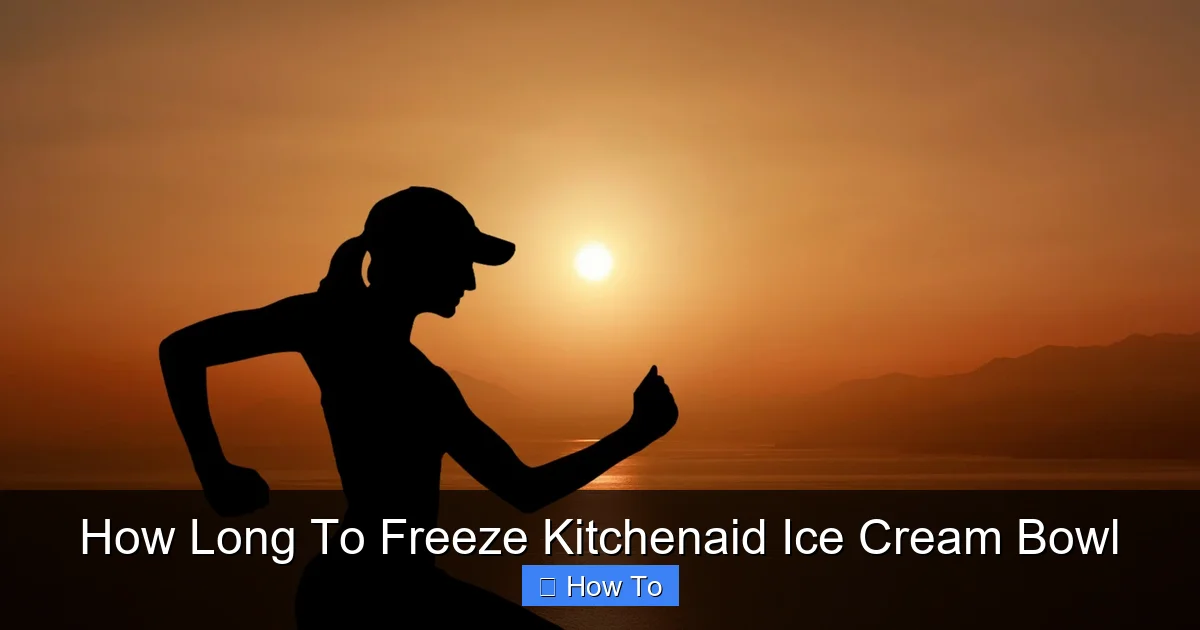How Long To Freeze Kitchenaid Ice Cream Bowl