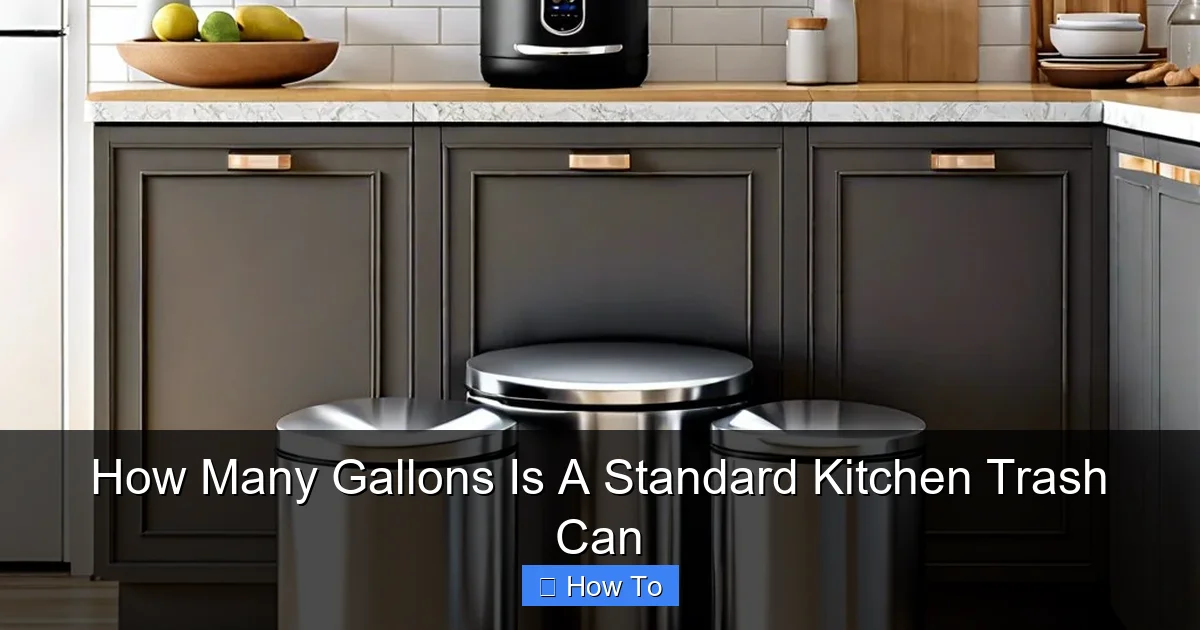 How Many Gallons Is A Standard Kitchen Trash Can