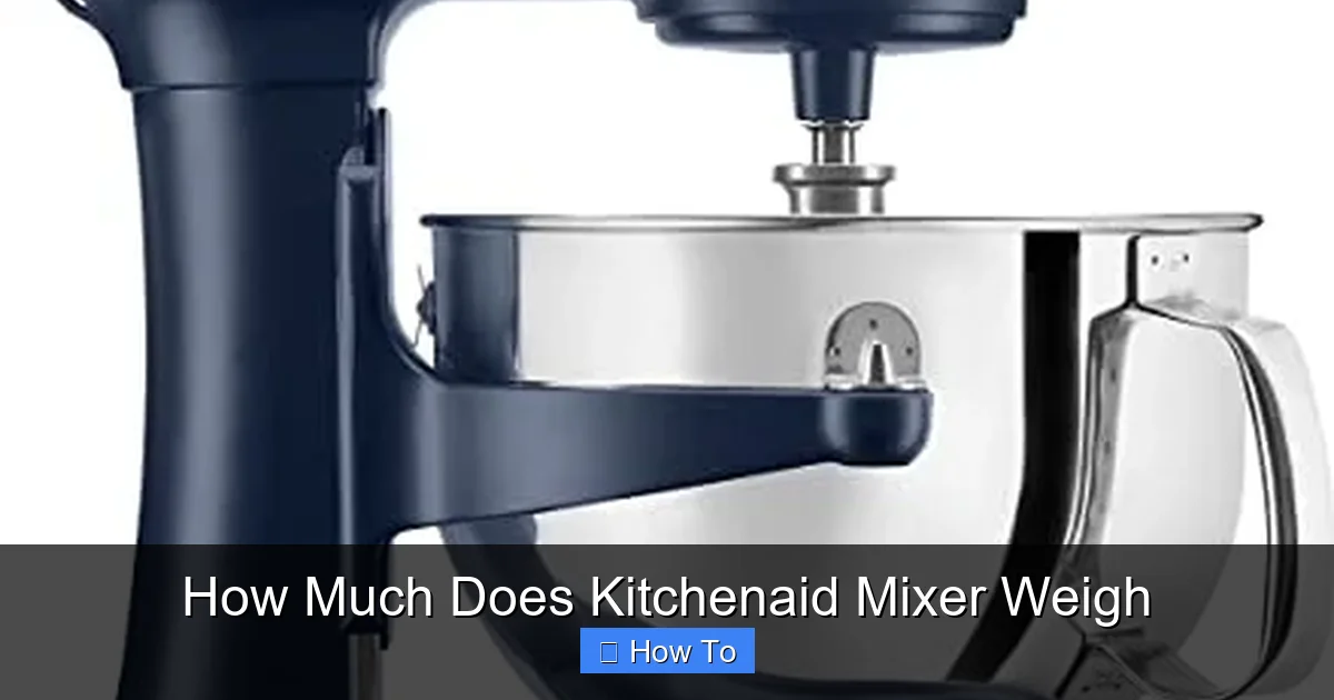 How Much Does Kitchenaid Mixer Weigh