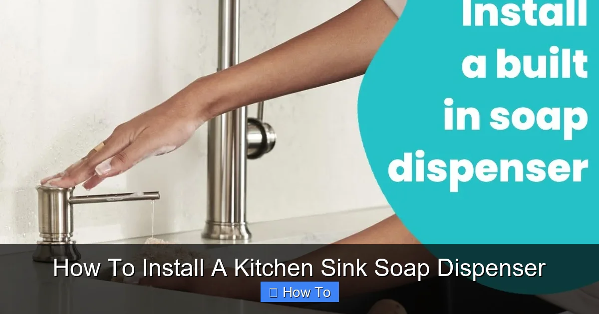 How To Install A Kitchen Sink Soap Dispenser