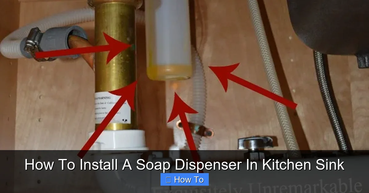 How To Install A Soap Dispenser In Kitchen Sink