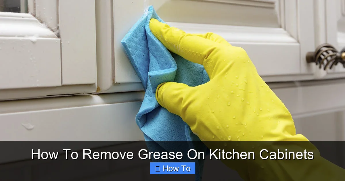 How To Remove Grease On Kitchen Cabinets