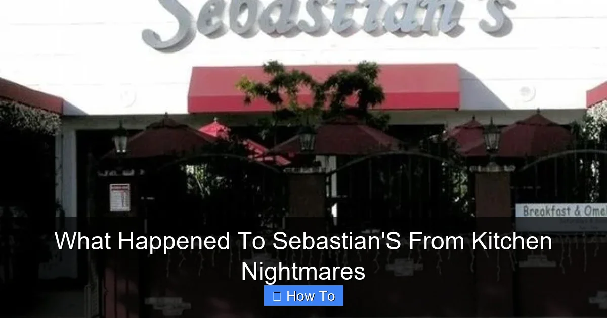 What Happened To Sebastian'S From Kitchen Nightmares