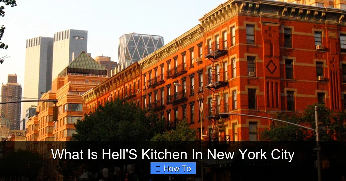 What Is Hell'S Kitchen In New York City