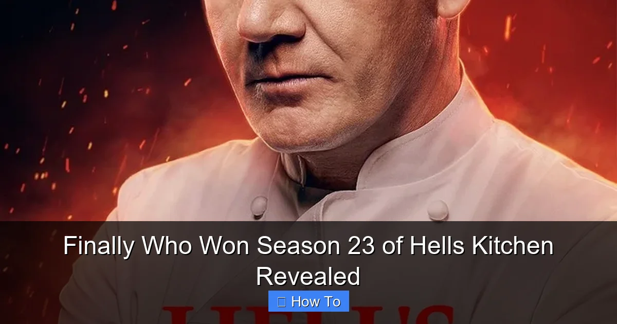 Finally Who Won Season 23 of Hells Kitchen Revealed
